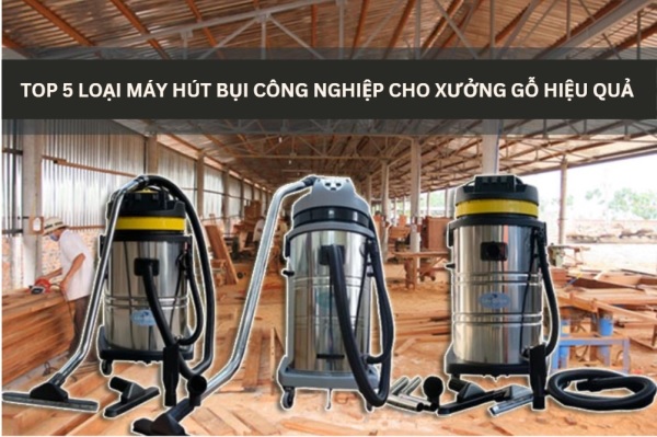  máy hút bụi công nghiệp cho xưởng gỗ